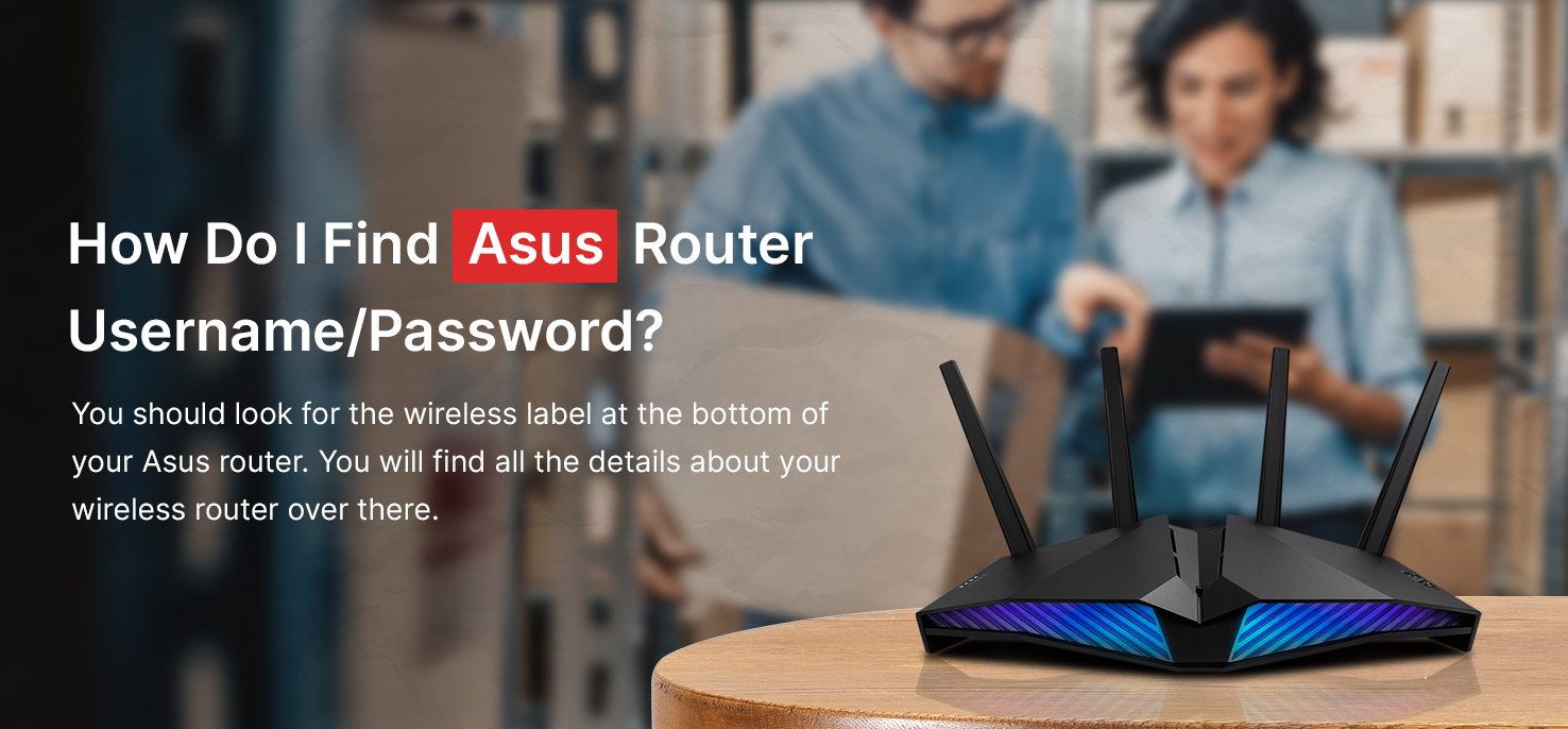 Find Asus Router Username Password