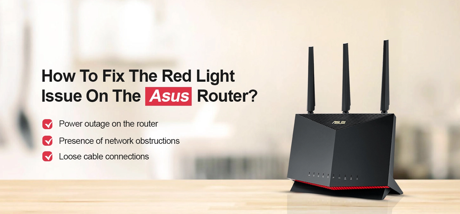 How to fix the red light issue on the asus router